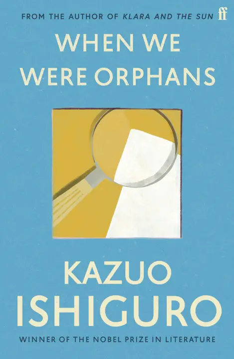 When We Were Orphans by Kazuo Ishiguro_6a155500e6133.webp خرید و دانلود نسخه کامل کتاب صوتی انگلیسی وقتی یتیم بودیم، اثر کازوئو ایشیگورو When We Were Orphans by Kazuo Ishiguro - تصویر 1