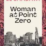 خرید و دانلود نسخه کامل کتاب صوتی انگلیسی زن در نقطه صفر، اثر نوال السعداوی Woman at Point Zero by Nawal El Saadawi
