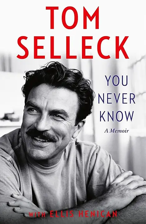 You Never Know: A Memoir by Tom Selleck_6a0c5ebdd88ad.webp خرید و دانلود نسخه کامل کتاب صوتی انگلیسی هیچوقت نمیدانی، اثر تام سلک You Never Know: A Memoir by Tom Selleck - تصویر 1