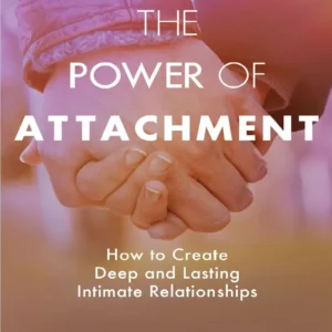 خرید و دانلود نسخه کامل کتاب The Power of Attachment