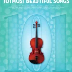 خرید و دانلود نسخه کامل کتاب 101 Most Beautiful Songs for Violin