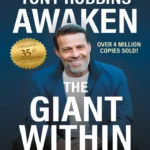 خرید و دانلود نسخه کامل کتاب Awaken the Giant Within by Tony Robbins