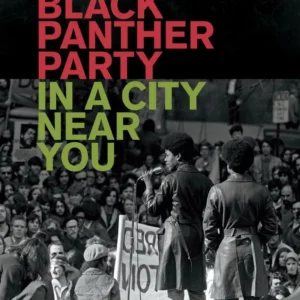 خرید و دانلود نسخه کامل کتاب The Black Panther Party in a City near You