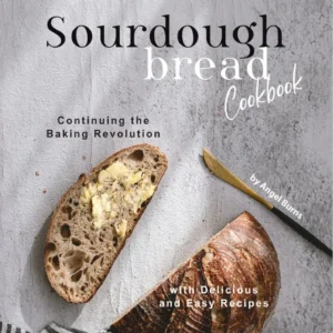 خرید و دانلود نسخه کامل کتاب The Gluten-Free Artisan Sourdough Bread Cookbook