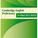 خرید و دانلود نسخه کامل کتاب Cambridge English Proficiency – 10 Practice Tests