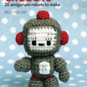خرید و دانلود نسخه کامل کتاب Crobots: 20 Amigurumi Robots to Make