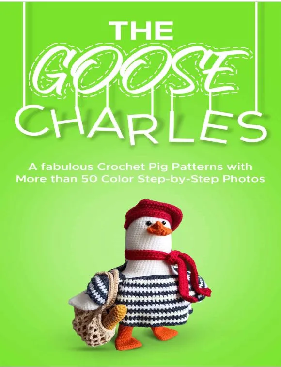 خرید و دانلود نسخه کامل کتاب Crochet Cute Amigurumi Pattern The Goose Charles_6a92ae813e490.webp خرید و دانلود نسخه کامل کتاب Crochet Cute Amigurumi Pattern The Goose Charles