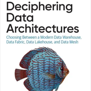 خرید و دانلود نسخه کامل کتاب Deciphering Data Architectures