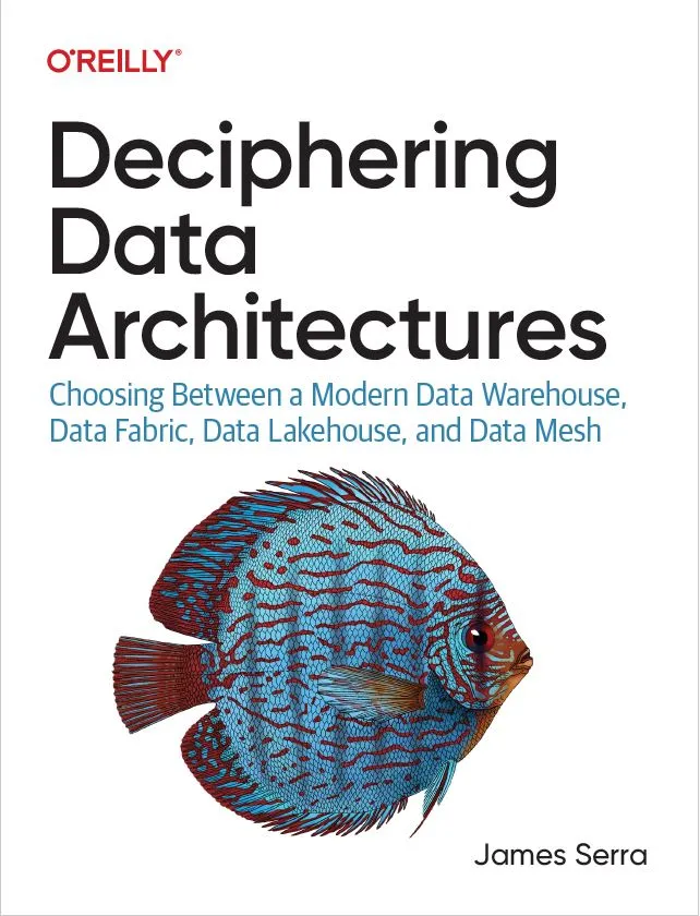 خرید و دانلود نسخه کامل کتاب Deciphering Data Architectures_6a92b1222fe6c.webp خرید و دانلود نسخه کامل کتاب Deciphering Data Architectures