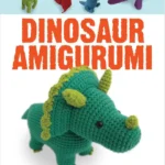 خرید و دانلود نسخه کامل کتاب Dinosaur Amigurumi