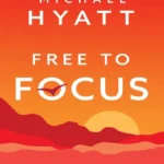 خرید و دانلود نسخه کامل کتاب Free to Focus
