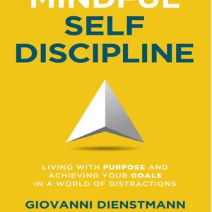 خرید و دانلود نسخه کامل کتاب Mindful Self-Discipline