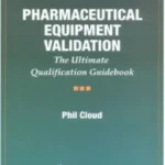 خرید و دانلود نسخه کامل کتاب Pharmaceutical Equipment Validation