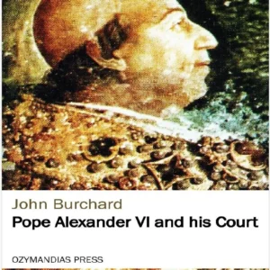 خرید و دانلود نسخه کامل کتاب Pope Alexander VI and his Court