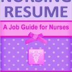 خرید و دانلود نسخه کامل کتاب Nursing Resume: A Job Guide for Nurses