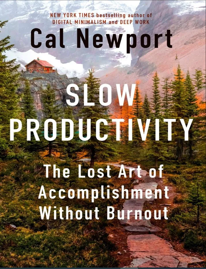 خرید و دانلود نسخه کامل کتاب Slow Productivity_6a92d8b81a617.webp خرید و دانلود نسخه کامل کتاب Slow Productivity