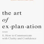خرید و دانلود نسخه کامل کتاب The Art of Explanation
