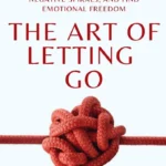 خرید و دانلود نسخه کامل کتاب The Art of Letting Go