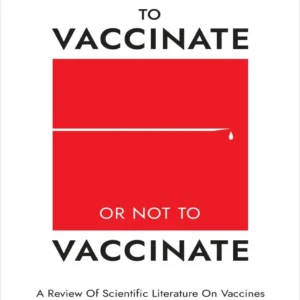 خرید و دانلود نسخه کامل کتاب To Vaccinate or Not to Vaccinate