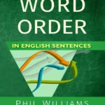 خرید و دانلود نسخه کامل کتاب Word Order in English Sentences