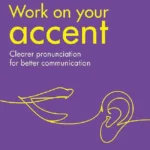 خرید و دانلود نسخه کامل کتاب Work on Your Accent