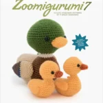 خرید و دانلود نسخه کامل کتاب Zoomigurumi 7: 15 Cute Amigurumi Patterns by 11 Great Designers