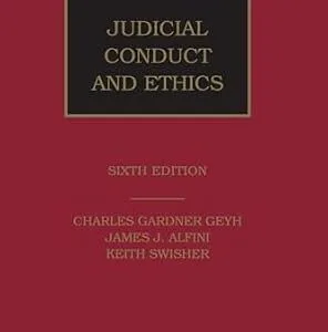 خرید و دانلود نسخه کامل کتاب زبان اصلی Judicial Conduct and Ethics 6th Edition PDF | دانلود کتاب خارجی