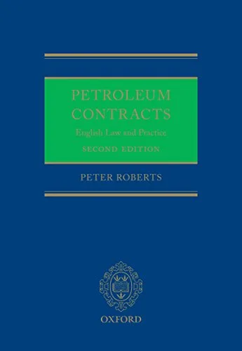 خرید و دانلود نسخه کامل کتاب زبان اصلی Petroleum Contracts: English Law & Practice 2nd Edition PDF | دانلود کتاب خارجی_6aae7ab75cb60.jpeg خرید و دانلود نسخه کامل کتاب زبان اصلی Petroleum Contracts: English Law & Practice 2nd Edition PDF | دانلود کتاب خارجی