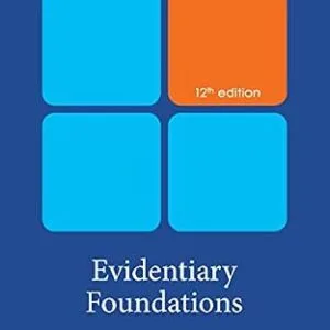 خرید و دانلود نسخه کامل کتاب زبان اصلی Evidentiary Foundations, Twelfth Edition PDF | دانلود کتاب خارجی