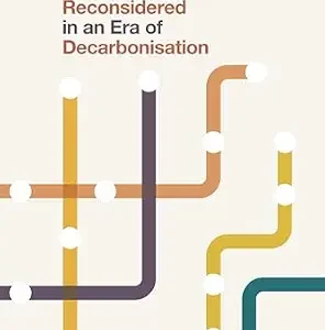 خرید و دانلود نسخه کامل کتاب زبان اصلی Travel Behaviour Reconsidered in an Era of Decarbonisation PDF | دانلود کتاب خارجی