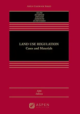 خرید و دانلود نسخه کامل کتاب زبان اصلی Land Use Regulation: Cases and Materials (Aspen Casebook Series) PDF | دانلود کتاب خارجی_6a99805eda941.webp خرید و دانلود نسخه کامل کتاب زبان اصلی Land Use Regulation: Cases and Materials (Aspen Casebook Series) PDF | دانلود کتاب خارجی