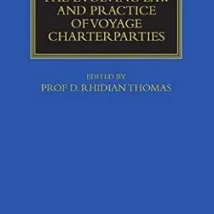 خرید و دانلود نسخه کامل کتاب زبان اصلی The Evolving Law and Practice of Voyage Charterparties (Maritime and Transport Law Library) PDF | دانلود کتاب خارجی