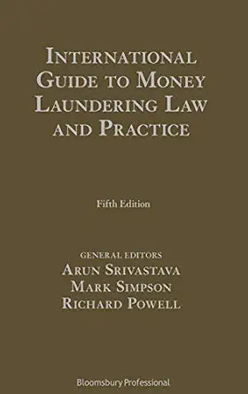 خرید و دانلود نسخه کامل کتاب زبان اصلی International Guide to Money Laundering Law and Practice: (Fifth Edition) PDF | دانلود کتاب خارجی_6aa3b4022efdf.webp خرید و دانلود نسخه کامل کتاب زبان اصلی International Guide to Money Laundering Law and Practice: (Fifth Edition) PDF | دانلود کتاب خارجی