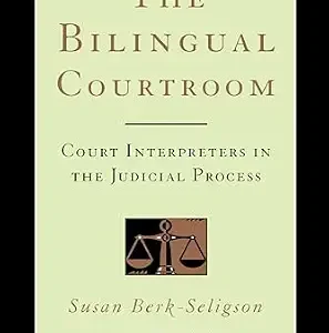 خرید و دانلود نسخه کامل کتاب زبان اصلی The Bilingual Courtroom: Court Interpreters in the Judicial Process PDF | دانلود کتاب خارجی