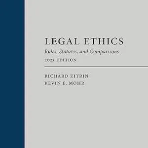 خرید و دانلود نسخه کامل کتاب زبان اصلی Legal Ethics: Rules, Statutes, and Comparisons, 2023 Edition PDF | دانلود کتاب خارجی