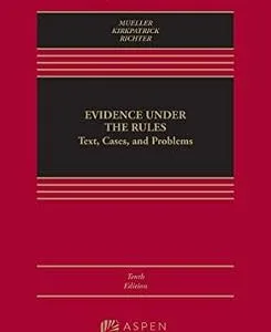 خرید و دانلود نسخه کامل کتاب زبان اصلی Evidence Under the Rules: Text, Cases, and Problems (Aspen Casebook Series) PDF | دانلود کتاب خارجی