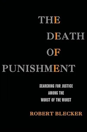 خرید و دانلود نسخه کامل کتاب زبان اصلی The Death of Punishment: Searching for Justice among the Worst of the Worst PDF | دانلود کتاب خارجی_6aa97fdbb4a56.jpeg خرید و دانلود نسخه کامل کتاب زبان اصلی The Death of Punishment: Searching for Justice among the Worst of the Worst PDF | دانلود کتاب خارجی
