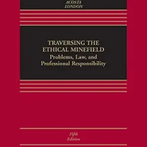 خرید و دانلود نسخه کامل کتاب زبان اصلی Traversing the Ethical Minefield: Problems, Law, and Professional Responsibility (Aspen Casebook Series) PDF | دانلود کتاب خارجی
