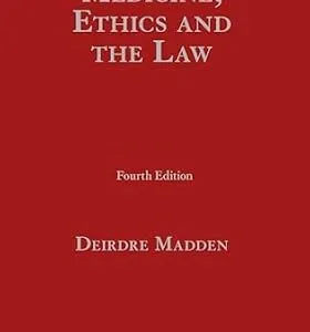 خرید و دانلود نسخه کامل کتاب زبان اصلی Medicine, Ethics and the Law | دانلود کتاب خارجی