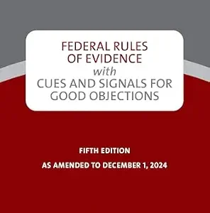 خرید و دانلود نسخه کامل کتاب زبان اصلی Federal Rules of Evidence with Cues and Signals for Good Objections (NITA) PDF | دانلود کتاب خارجی