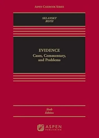 خرید و دانلود نسخه کامل کتاب زبان اصلی Evidence: Cases, Commentary, and Problems (Aspen Casebook Series) PDF | دانلود کتاب خارجی_6aa6d6f57d8c9.jpeg خرید و دانلود نسخه کامل کتاب زبان اصلی Evidence: Cases, Commentary, and Problems (Aspen Casebook Series) PDF | دانلود کتاب خارجی