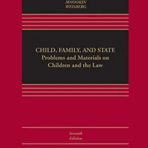 خرید و دانلود نسخه کامل کتاب زبان اصلی Child Family and State: Problems and Material on Children and the Law (Aspen Casebook Series) 7th Edition PDF | دانلود کتاب خارجی