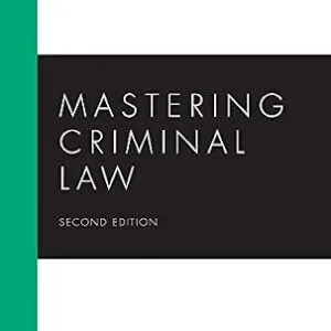خرید و دانلود نسخه کامل کتاب زبان اصلی Mastering Criminal Law, Second Edition (Mastering Series) PDF | دانلود کتاب خارجی