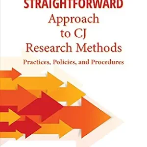 خرید و دانلود نسخه کامل کتاب زبان اصلی A Straightforward Approach to CJ Research Methods: Practices, Policies, and Procedures PDF | دانلود کتاب خارجی