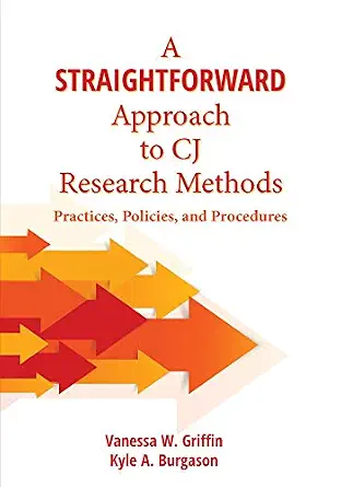 خرید و دانلود نسخه کامل کتاب زبان اصلی A Straightforward Approach to CJ Research Methods: Practices, Policies, and Procedures PDF | دانلود کتاب خارجی_6aa85d5911af7.webp خرید و دانلود نسخه کامل کتاب زبان اصلی A Straightforward Approach to CJ Research Methods: Practices, Policies, and Procedures PDF | دانلود کتاب خارجی