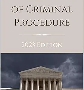 خرید و دانلود نسخه کامل کتاب زبان اصلی Federal Rules of Criminal Procedure: 2023 Edition PDF | دانلود کتاب خارجی