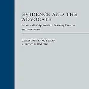 خرید و دانلود نسخه کامل کتاب زبان اصلی Evidence and the Advocate: A Contextual Approach to Learning Evidence, Second Edition PDF | دانلود کتاب خارجی