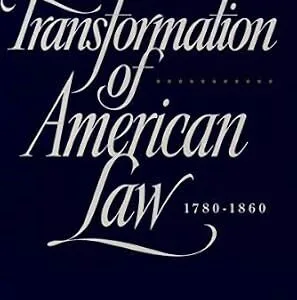 خرید و دانلود نسخه کامل کتاب زبان اصلی The Transformation of American Law, 1870-1960: The Crisis of Legal Orthodoxy (Oxford Paperbacks) PDF | دانلود کتاب خارجی