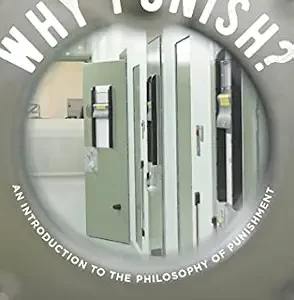خرید و دانلود نسخه کامل کتاب زبان اصلی Why Punish?: An Introduction to the Philosophy of Punishment PDF | دانلود کتاب خارجی