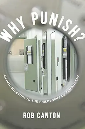 خرید و دانلود نسخه کامل کتاب زبان اصلی Why Punish?: An Introduction to the Philosophy of Punishment PDF | دانلود کتاب خارجی_6aa9e234ec43b.webp خرید و دانلود نسخه کامل کتاب زبان اصلی Why Punish?: An Introduction to the Philosophy of Punishment PDF | دانلود کتاب خارجی